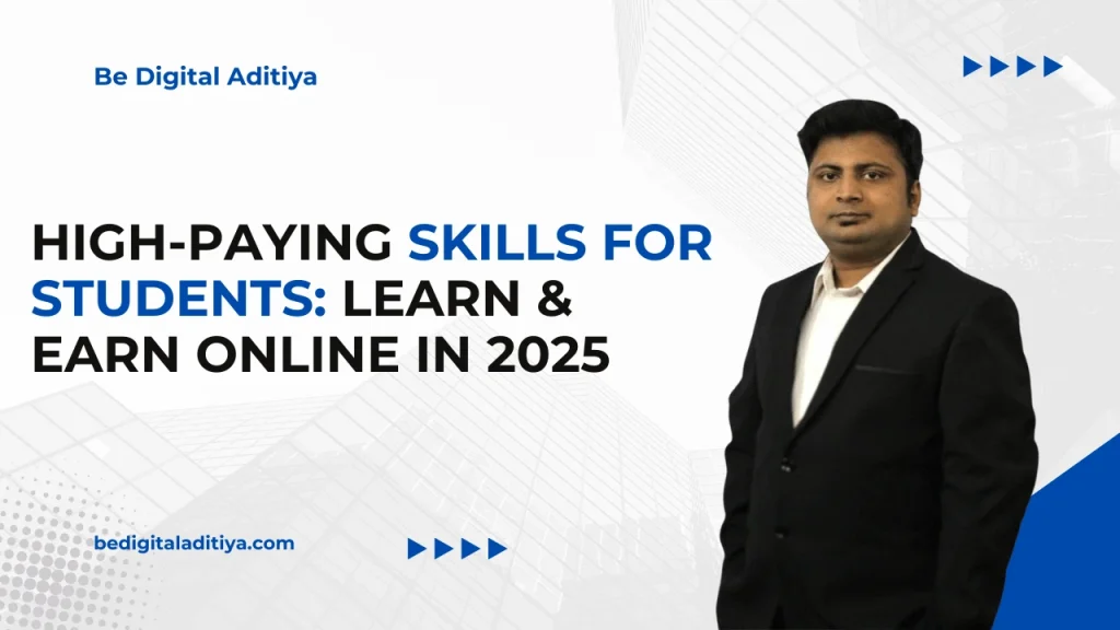 High-Paying Skills for Students: Learn & Earn Online in 2025